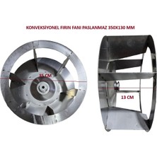 Isıkar Konveksiyonel Fırın Fanı Paslanmaz 350X130 mm