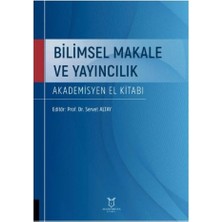 Bilimsel Makale ve Yayıncılık - Akademisyen El Kitabı