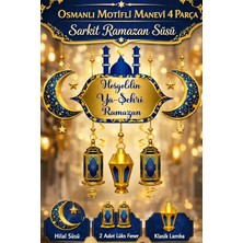 Svein #ramazansüsü Osmanlı Motifli Manevi Atmosfer Dekoratif Sarkıt Hoşgeldin Ya Şehri Ramazan 4 Parça
