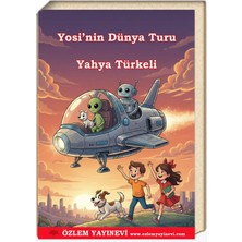 Özlem Yayınevi Yosi'nin Dünya Turu