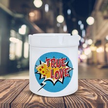 Asilmeydan True Love Küllük Pop Art Baskılı Kül Tablası K-101