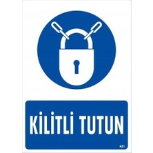 Esranın Dünyası Kilitli Tutun Uyarı Levhası 25X35 KOD:601