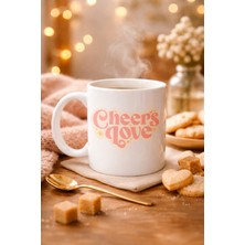 Esranın Dünyası Cheers Love Kupa – Model 31 - Sevimli Tasarım, Sıcacık Kahve Keyfi - Özel Tasarım Porselen Ku