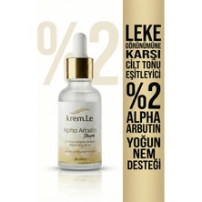 krem.Le Alpha Arbutin Serum - %2 Arbutin & Hyaluronic Acid | Leke Karşıtı, Ton Eşitleyici, Aydınlatıcı 30 ml
