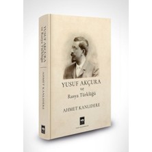 Aesco Yusuf Akçura ve Rusya Türklüğü