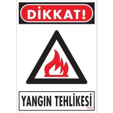 Aesco Dikkat Yangın Tehlikesi Uyarı Levhası 25X35 KOD:852
