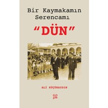 Gufo Yayınları Bir Kaymakamın Serencamı Dün