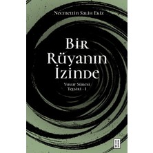 Ketebe Yayınları Bir Rüyanın Izinde