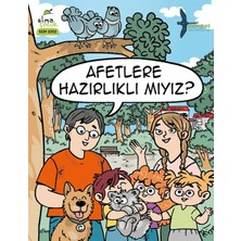 Elma Çocuk Afetlere Hazırlıklı Mıyız? - Takımyıldız