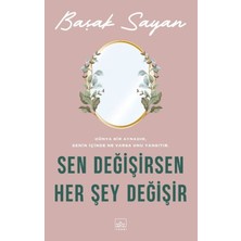 İthaki Yayınları Sen Değişirsen Her Şey Değişir