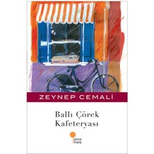 Zeynep Cemali'nin Ballı Çörek Kafeteryası Günışığı Kitaplığı Ciltsiz 200 Sayfa Türkçe Roman