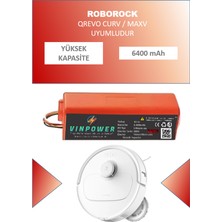 Roborock Qrevo Curv / Maxv robot Süpürge Uyumlu Batarya 6400 Mah