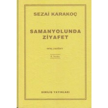 Samanyolunda Ziyafet Sezai Karakoç 139 Sayfa Diriliş Yayınları Normal Boy Kitap