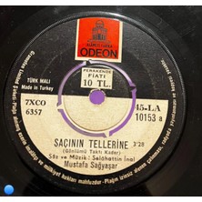 Plakantik Mustafa Sağyaşar - Saçının Tellerine / Bekleyeceğim - Odeon 45-La 10153