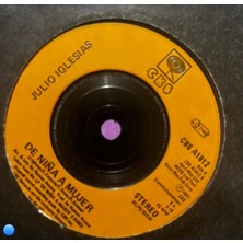 Plakantik Julio Iglesias - Begin The Beguine (Volver A Empezar) / De Niña A Mujer 7" Vinyl Single (Uk Press, 1981)