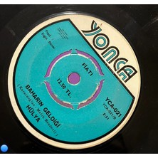 Plakantik Hülya - Ah Neyleyim Gönül / Baharın Geldiği (Yonca Plak YCA-021)