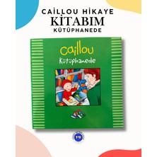 Burhan Yayınları Caillou Hikâye Kitabım – Kütüphanede