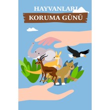 Deko Gonya Hayvanları Koruma Günü Fotoğraf Panosu Branda 100X150