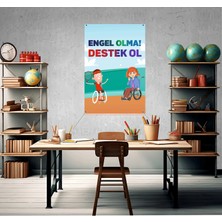 Deko Gonya Engel Olma Destek Ol Fotoğraf Panosu Branda 100X150
