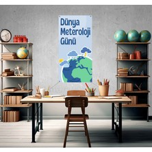 Deko Gonya Dünya Meteroloji Günü Fotoğraf Panosu Branda 100X200