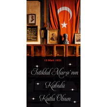 Deko Gonya 12 Mart 1921 Istaklal Marşı'nın Kabulü Fotoğraf Panosu Branda 100X200