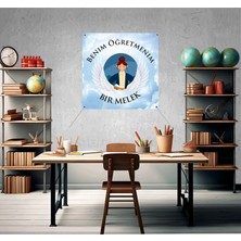 Deko Gonya Benim Öğretmenim Bir Melek Temalı Fotoğraf Panosu Branda 100X100