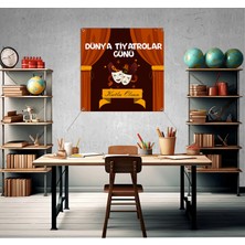 Deko Gonya Dünya Tiyatrolar Günü Temalı Fotoğraf Panosu Branda 100X100