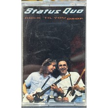 Kadıköy Plak Kulübü Status Quo – Rock 'til You Drop Kaset