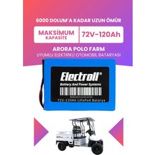 Electroll Arora Polo Farm Uyumlu Batarya (Maksimum Kapasite) Lifepo4 72V 120AH Elektrikli Otomobil Bataryası