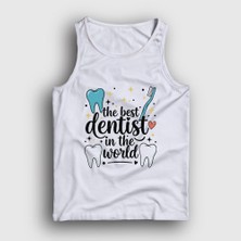 Presmono Unisex Beyaz Best Dentist Hediye Diş Hekimi Dişçi Atlet