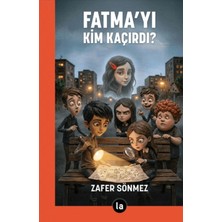 La Kitap Fatma’yı Kim Kaçırdı?
