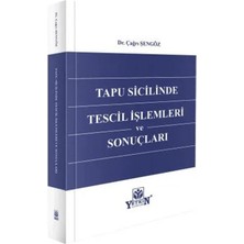 Yetkin Yayınları Tapu Sicilinde Tescil Işlemleri ve Sonuçları