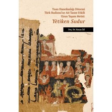 Paradigma Akademi Yayınları Yuan Hanedanlığı Dönemi Türk Budizmi’ne Ait Taoist Etkili Uzun Yaşam Metni: Yėtiken Sudur