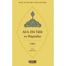 Dönem Yayıncılık Ali B. Ebî Tâlib ve Hâşimîler
