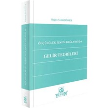 Yetkin Yayınları Ölçülülük Ilkesi Bağlamında Gelir Teorileri