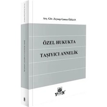 Yetkin Yayınları Özel Hukukta Taşıyıcı Annelik