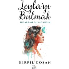 Toros Yayınları Leyla’yı Bulmak