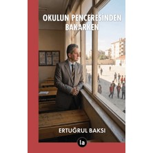 La Kitap Okulun Penceresinden Bakarken