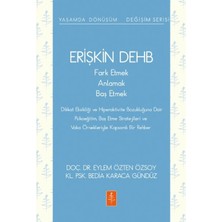 Nobel Yaşam Erişkin Dehb - Fark Etmek, Anlamak, Baş Etmek