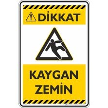 İsg Tabelam 50X70CM/FOSFORLU Kompozit/dikkat! Kaygan Zemin/ V2
