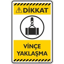 İsg Tabelam 35X50CM/FOSFORLU Kompozit/dikkat! Vince Yaklaşma