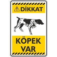 İsg Tabelam 50X70CM/FOSFORLU Kompozit/dikkat! Köpek Var/v9