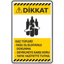 İsg Tabelam 25X35CM/ETIKET/DIKKAT!GAZ Tüpleri Muhafaza Kuşulları
