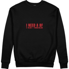 The Lucid Lab I Need A Bf Sweatshirt - Siyah