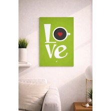 Love  Yazılıaçık  Yeşil Şık Tasarımlı Mdf Tablo (27X18)