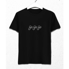 Tutu Tasarım Go Go Go Yazılı Minimal Siyah Unisex Tişört – Enerjik & Trend Günlük Stil