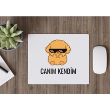 🐶 Canım Kendim – Sevimli Köpek Tasarımlı Mouse Pad
