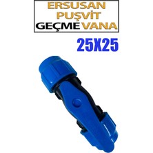 Ersusan Geçme Vana Puşvit 25X25