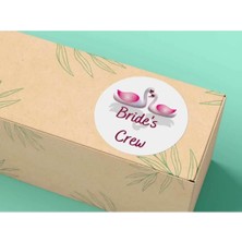 Bisaccia Bride's Crew Etiketi Mat Yuvarlak Sticker Düğün Serisi 4 cm (40 Adet)