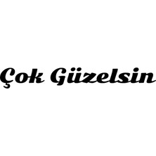 Şallı Reklam Çok Güzelsin Ayna Sticker